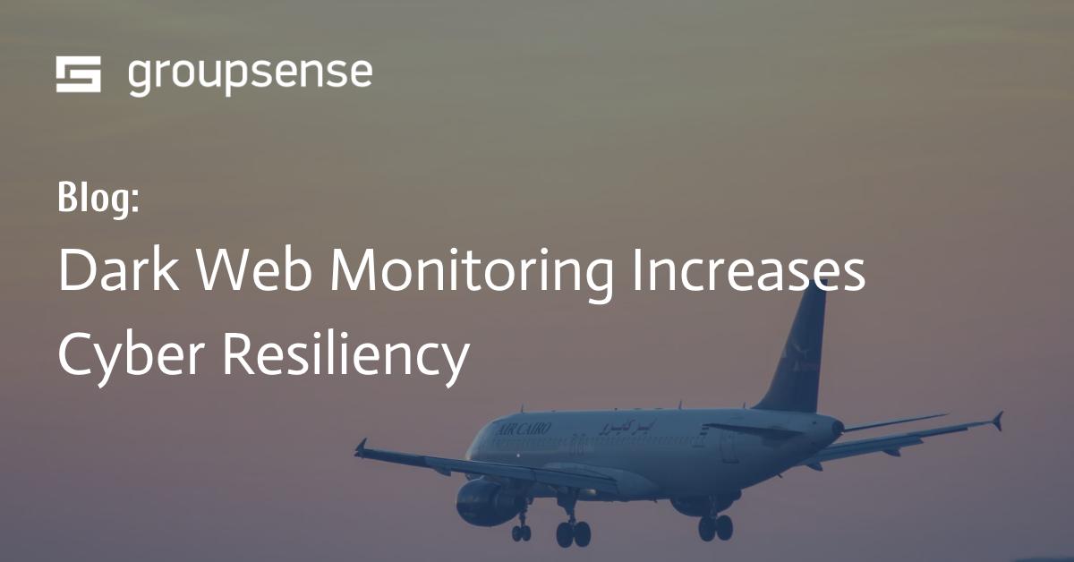 Header_Dark Web Monitoring_Increases Resiliency